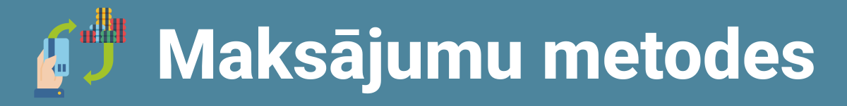 Maksājumu metodes kazino 2026